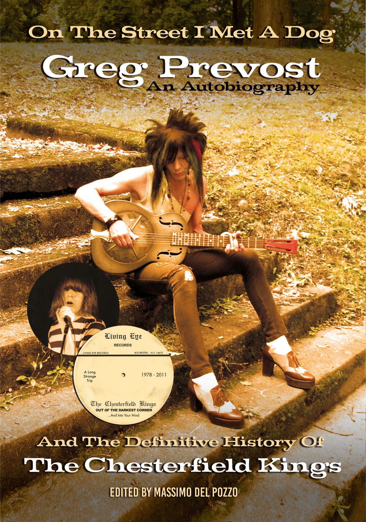 GREG PREVOST /The Chesterfield Kings BOOK "On The Street I Met A Dog"