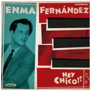 Enma Fernández ‎– Hey Chico!! LP