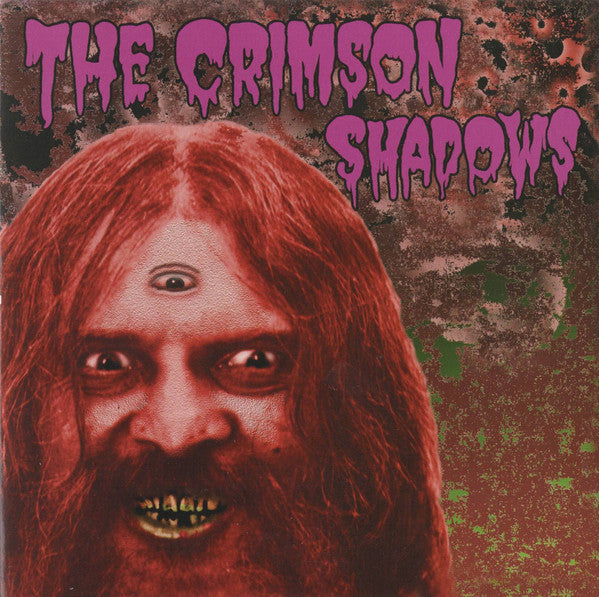 The Crimson Shadows* – Nightmares / It's Too Late 45