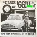 Various ‎– Class Of '66! (Real Teen Innocence At Its Finest !!) LP