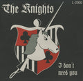 The Knights  ‎– I Don't Need You LP