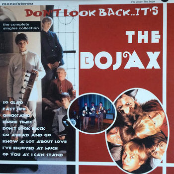 THE BOJAX "Don't Look Back Now, it's..." 10"
