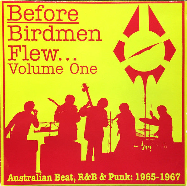 Various – Before Birdmen Flew...Volume One (Australian Beat, R&B & Punk: 1965-19