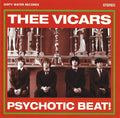 Thee Vicars ‎– Psychotic Beat!