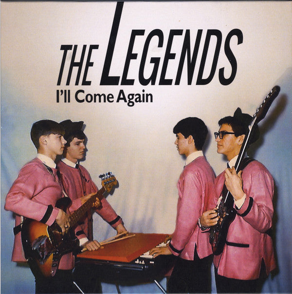 The Legends / The Fly-Bi-Nites ‎– I'll Come Again / Found Love 45