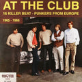 Various – At The Club (16 Killer Beat - Punkers From Europe) LP
