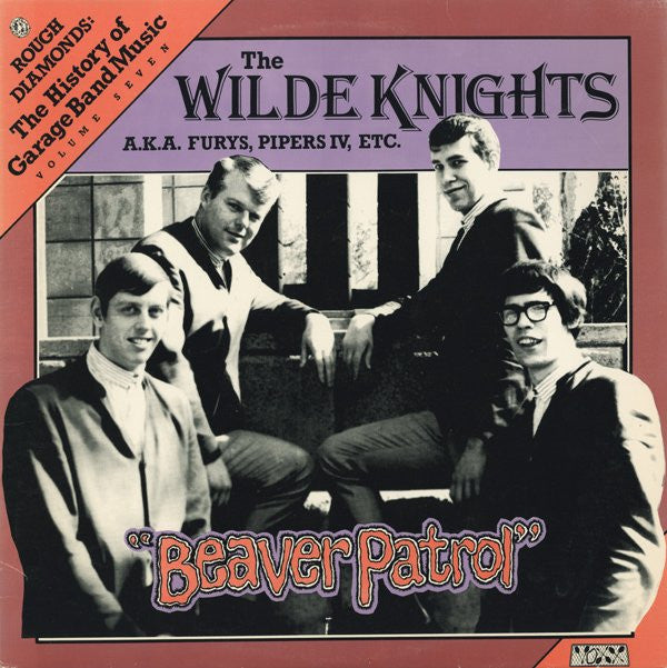 The Wilde Knights A.K.A. Furys*, Pipers IV* ‎– Beaver Patrol
