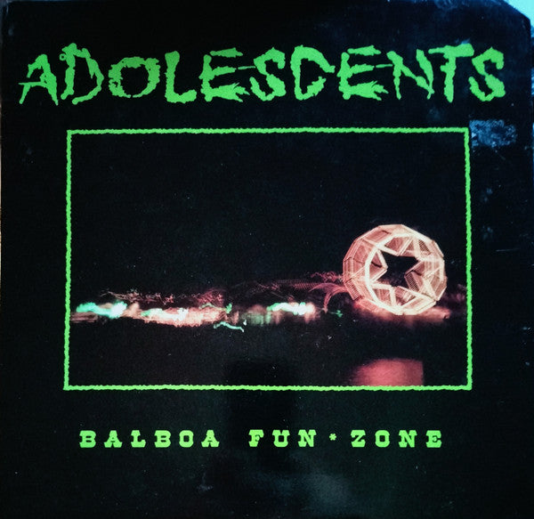 Adolescents – Balboa Fun*Zone LP