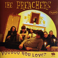 The PREACHERS "Voodoo You Love?" (Teen Sound) CD