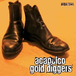 Acapulco Gold Diggers – F.I.R.E. 45