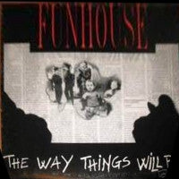 Funhouse  – The Way Things Will Be LP
