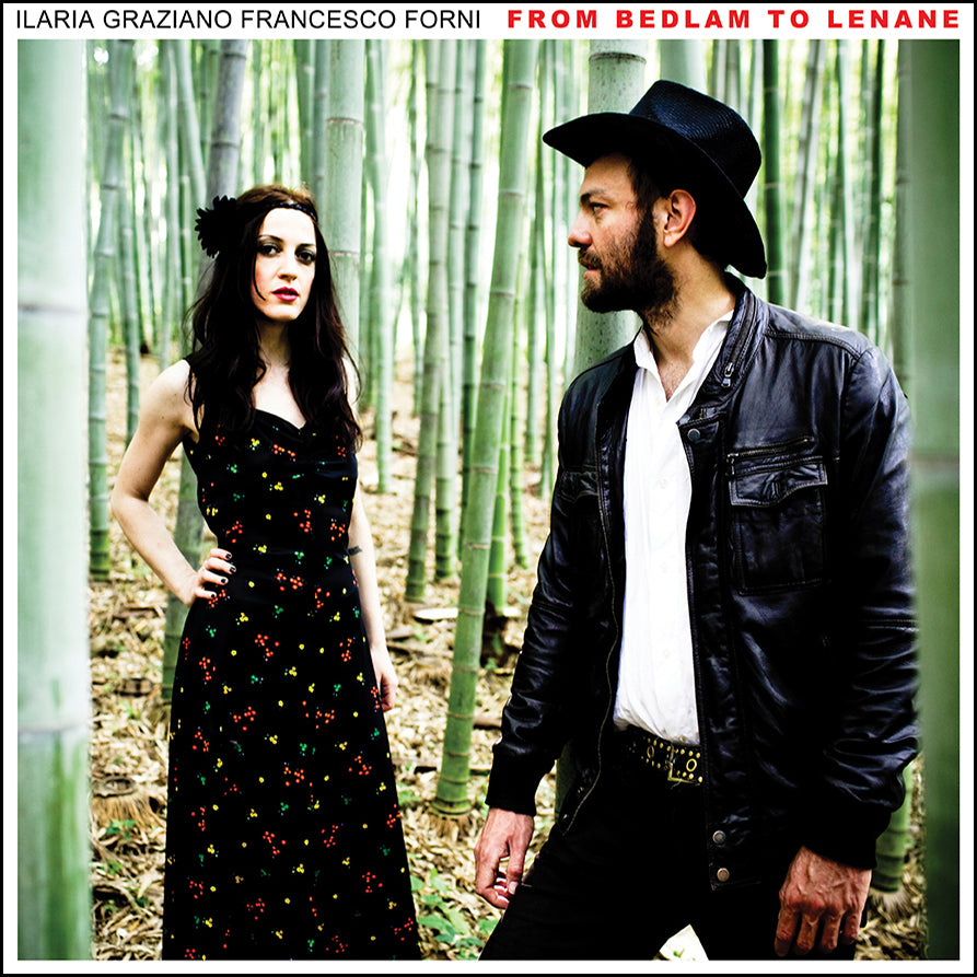 ILARIA GRAZIANO & FRANCESCO FORNI "From Bedlam To Lenane" LP