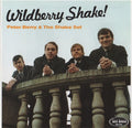 Peter Berry And The Shake Set ‎– Wildberry Shake! CD