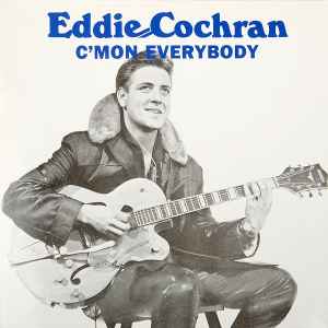 Eddie Cochran – C'Mon Everybody LP (1985 pressing Denmark)