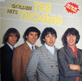 The Troggs – Golden Hits LP