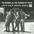 The Grodes aka The Tounges of Truth / Manny Freiser Of The Grodes*– Let's Talk A
