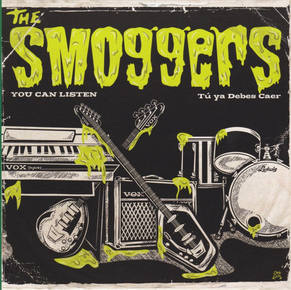 The Smoggers ‎– You Can Listen / Tú Ya Debes Caer7"