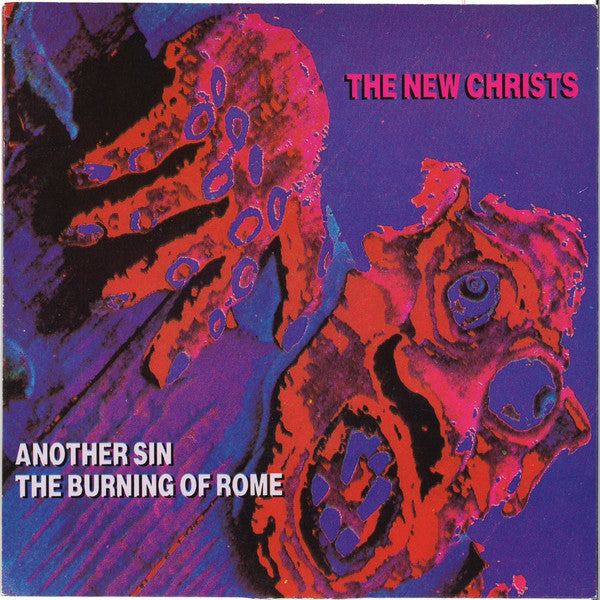The New Christs ‎– Another Sin / The Burning Of Rome