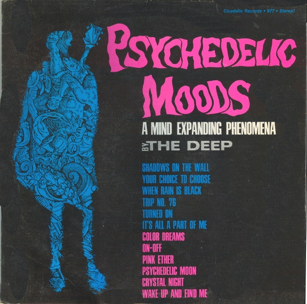 "Psychedelic Moods" By The DEEP (Cicadelic)