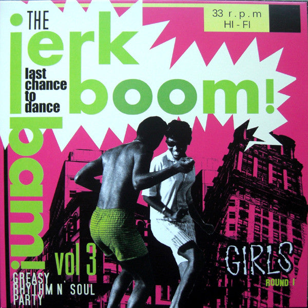 Various – The Jerk Boom! Bam! Vol 3 - Girls Round 1 LP