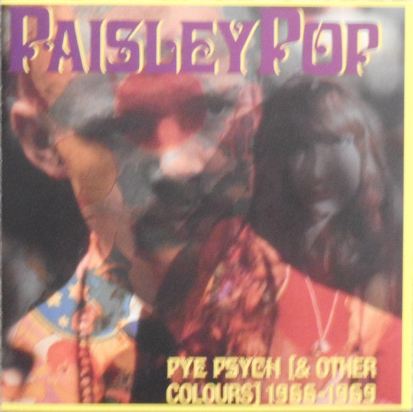 Various ‎– Paisley Pop - Pye Psych [& Other Colours] 1966-1969
