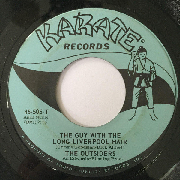 The Outsiders  ‎– The Guy With The Long Liverpool Hair / The Outsider 45