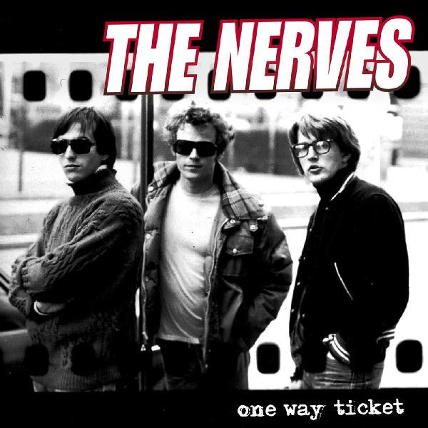 The Nerves – One Way Ticket LP