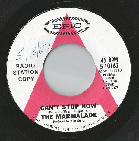The Marmalade – Can't Stop Now / There Ain't No Use In Hanging On 45