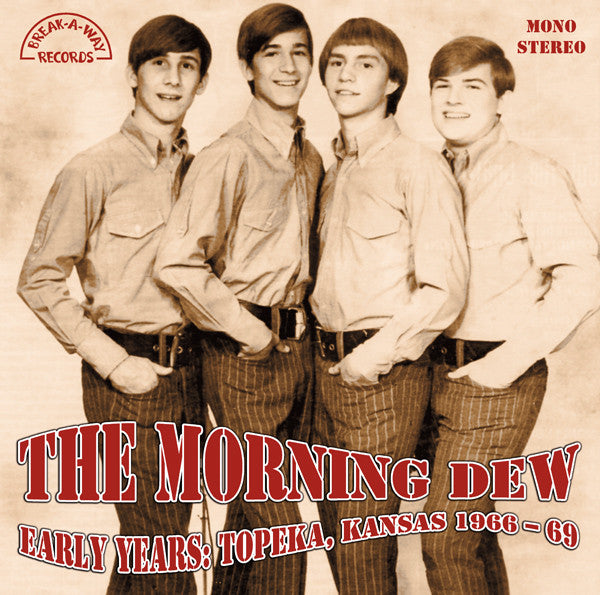 The Morning Dew* – Early Years: Topeka, Kansas 1966-69 LP