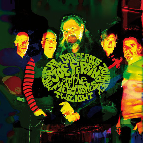 Joe Perrino And The Mellowtones ‎– Magical Dangerous Journey